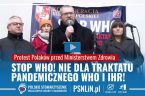 1 grudnia 2023 r., o godz. 12.00 pod budynkiem Ministerstwa Zdrowia przy ul. Miodowej 15 w Warszawie, odbył się protest Polaków przeciw dyktatorskim planom WHO. Protestujący, w tym przedstawiciele Polskiego […]