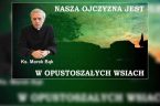 Polska jest pogrzebana. My mieszkamy na tej masie upadłościowej rozgrabianej przez czarny rząd ogólnoświatowy, przez zło wcielone. I program szatański jest realizowany również na naszej ziemi w stosunku do naszych […]