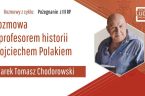 Tradycja Szkoły Rycerskiej w polskiej historii – to zaledwie wstęp do dyskusji na temat polskich elit. Zarówno tych dawnych, jak i przyszłych kadr odrodzonego państwa polskiego. Tworzenie takiej szkoły poza […]