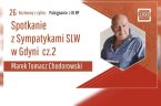 Zaniepokojone społeczeństwo Gdyni pyta. Marek Tomasz Chodorowski – autor książki “Bestia, cywilizacja nad przepaścią” – odpowiada. Suma odpowiedzi prowadzi nas w określonym, stale tym samym, ķierunku. ◊ Żegnamy się z […]