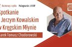 Tym razem będzie to rozmowa o podziemnej działalności w latach 1980 – tych. O równoległej działalności agentury wmontowanej w podziemie. O tamtych zagrożeniach i dzisiejszych. Pan Marek Tomasz Chodorowski, autor […]