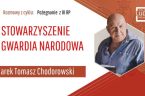 Pomysł Gwardii Narodowej zrodził się podczas pandemii. Sztuczne ograniczanie nam bezpośrednich kontaktów musiało wywołać zdrową reakcję. Zaczęło się od spotkań w niewielkich gronach w lesie, od wspólnych rozmów przy ognisku, […]