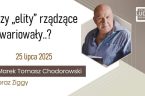 Postanowiliśmy dzisiaj porozmawiać o tym co stało się z “elitami” rządzącymi (cudzysłów celowy), dlaczego zachowują się jakby postradali zmysły a resztki zwykłej przyzwoitości wyparowały wraz z globalnym ociepleniem… ========================== Zmierzamy […]