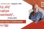 Mizeria polskich elit politycznych, podkreślona aktywnym ich udziałem w potężnej dezinformacji po tzw. “Katastrofie Smoleńskiej”, to tylko wstęp do szerszej refleksji w wydaniu Marka Tomasza Chodorowskiego, autora książki “Bestia, cywilizacja […]