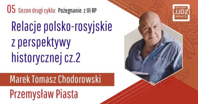 Czy możliwe było – kiedykolwiek w polskiej historii – polityczne zbliżenie z Rosją? A z Księstwem Moskiewskim? Dlaczego dotychczasowe próby nawiązania przyjaznego dialogu z tym akurat państwem kończyły się niepowodzeniem? […]