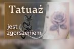 (…)tatuaż, który coraz częściej i coraz bardziej widoczny jest w przestrzeni publicznej i, co więcej, postrzegany jest już jako coś normalnego. Tym bardziej to dziwi, ponieważ kiedyś tatuaż był atrybutem [&hellip;]