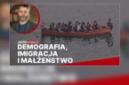 Dzisiaj mamy pustkę albo imigrantów. I ta drobna różnica, która tam powstała, to jest odwrócenie celów małżeństwa. A czy głównym celem małżeństwa teologicznie było i nadal jest, ale tak już [&hellip;]